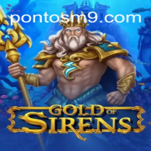 Descubra o Universo Fascinante de GoldofSirens